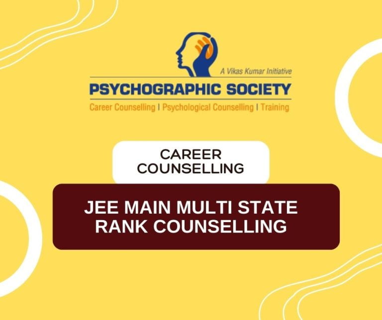 Psychographic Society - JEE Main Multi State Rank Counselling JEE Main Multi State Rank Counselling