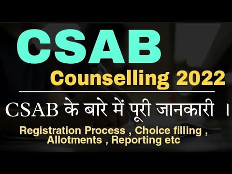 CSAB 2022: Special Round Registration From October 24; Details Here