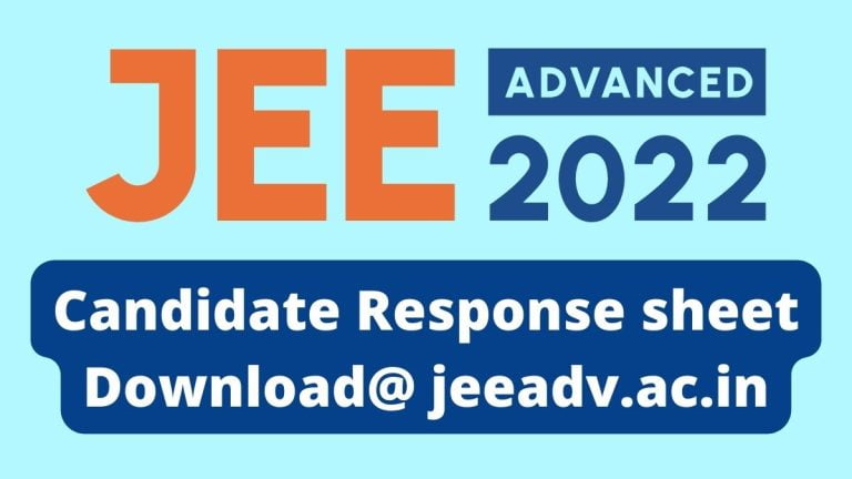 JEE Advanced 2022 candidate response sheet released at jeeadv.ac.in