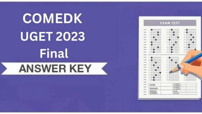 COMEDK UGET final answer key 2023 for engineering released at comedk.org