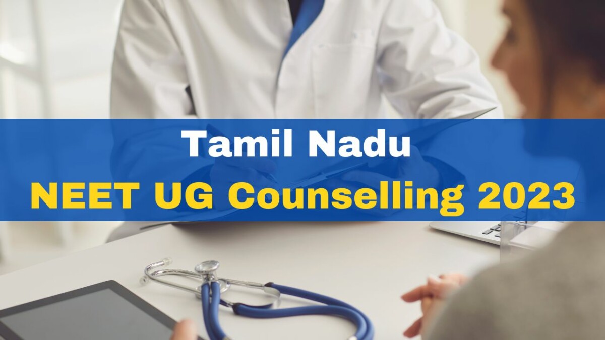 Psychographic Society - Tamil Nadu NEET UG counselling 2023 registration begins; list of govt medical colleges, MBBS seats