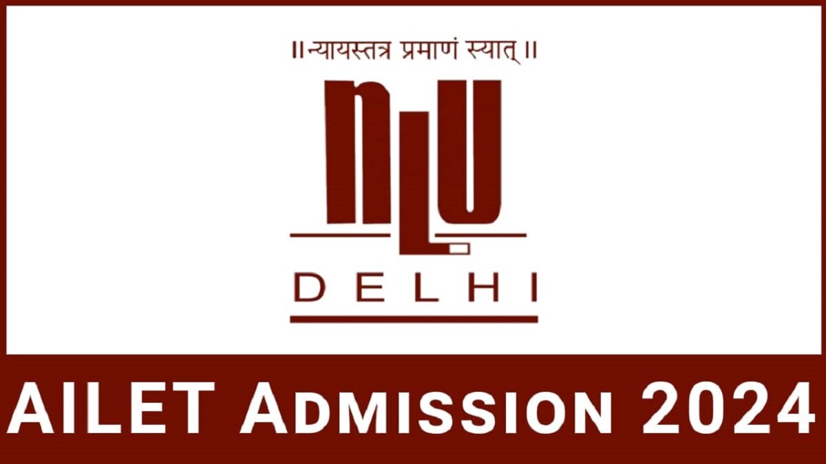Psychographic Society - NLU Delhi issues AILET 2024 guidelines; exam on December 10
