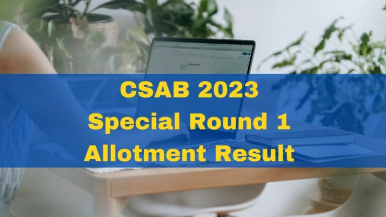 Psychographic Society - CSAB 2023: Special round 1 result released; what’s next? CSAB 2023: Special round 1 result released; what’s next?