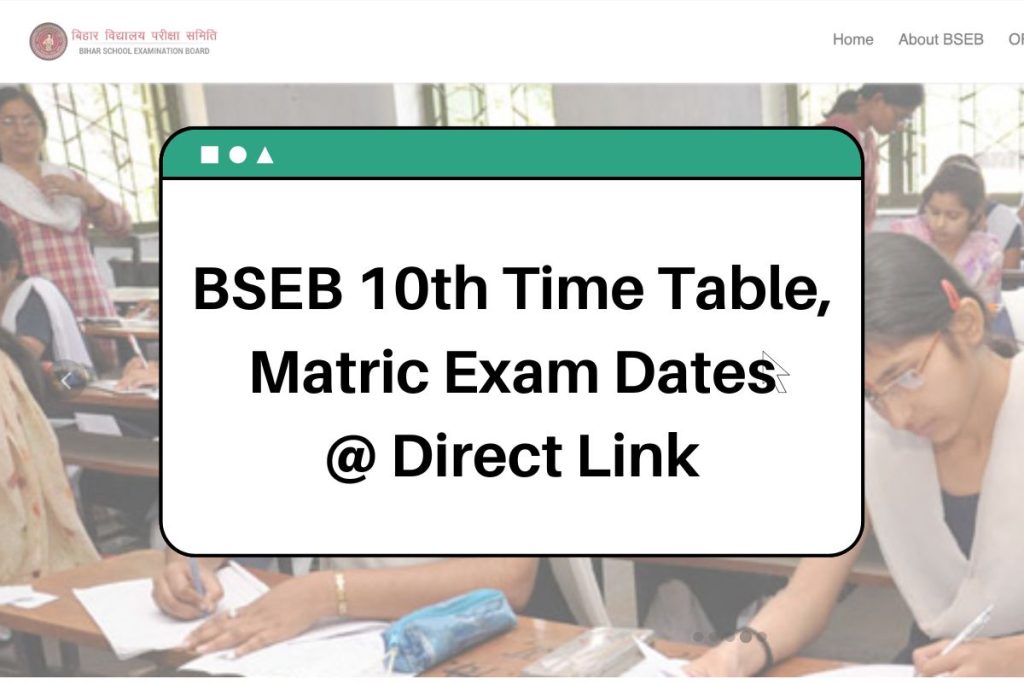 Psychographic Society - Bihar board Class 10 exam date 2024 announced; matric exams from February 15 to 23