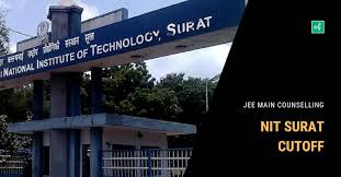 NIT Surat 2025-2026-2027 Round 1 Closing Rank-GEN,EWS,OBC,SC,ST,Female Cut Off-CSE,Electrical