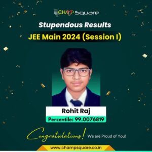 Psychographic Society - Know JEE Main 2024-2025 Topper and Result of Champ Square Ranchi – Session 1 and 2