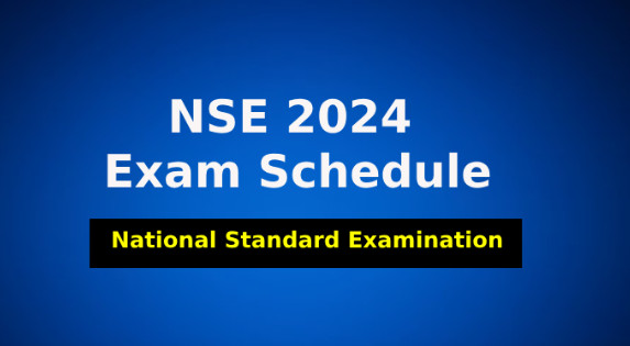 NSE 2024-2025 Exam Dates: NSEA, NSEP, NSEC, NSEB, NSEJS Exam, Registration & Syllabus