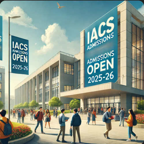Psychographic Society - IACS Opens Admissions for 2025-26 Academic Year via UPST for Science Stream Class XII Graduates IACS