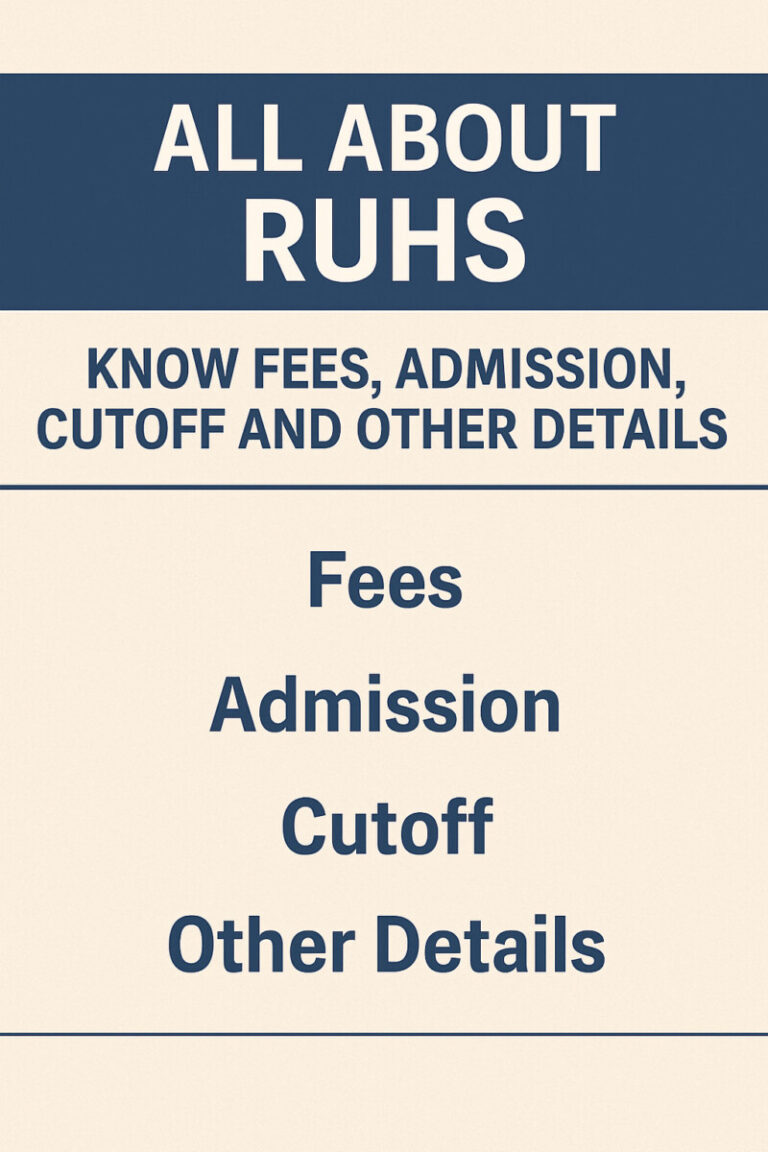 Psychographic Society - All About RUHS – Know Fees, Admission, Cutoff and Other Details RUHS