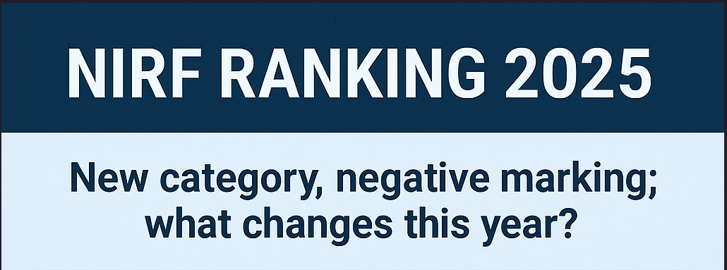 Psychographic Society - NIRF Ranking 2025: New category, negative marking; what changes this year? NIRF