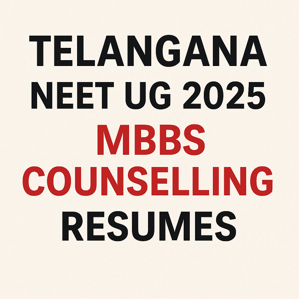 Psychographic Society - Telangana NEET UG 2025: MBBS Counselling Resumes; KNRUHS Seeks Parental Service Proof by September 11 Telangana