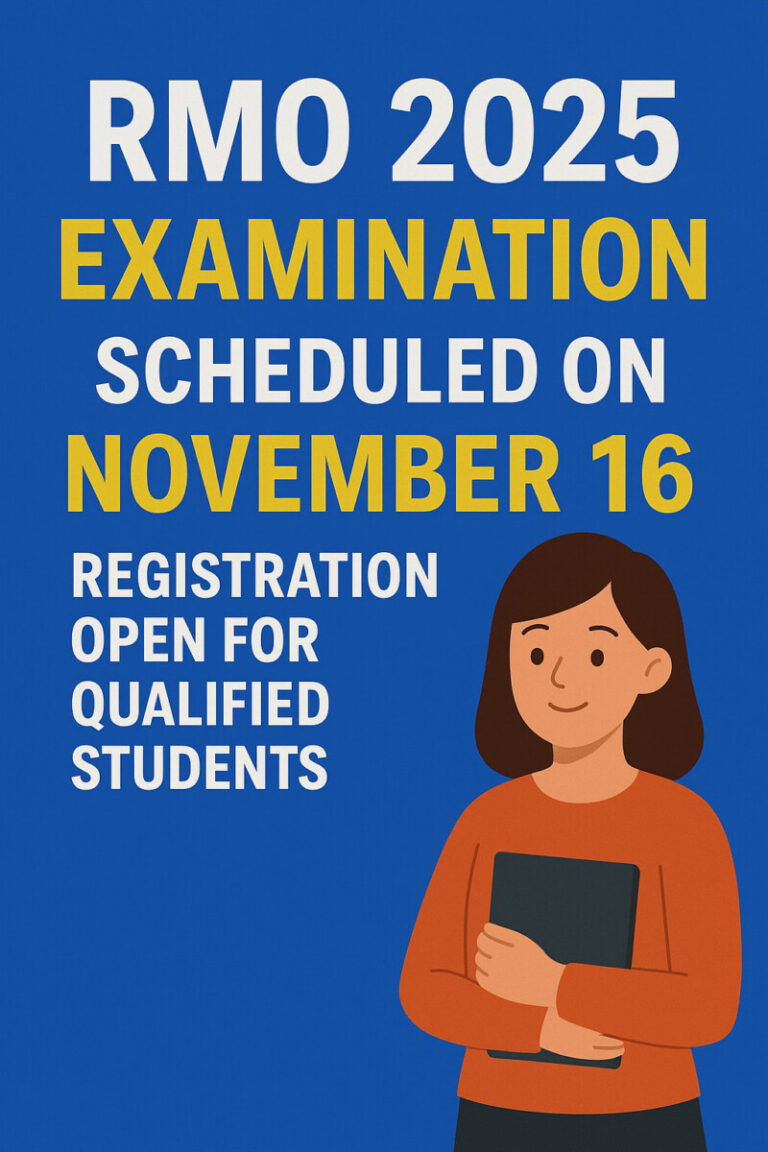 Psychographic Society - RMO 2025 Examination Scheduled on November 16; Registration Open for Qualified Students RMO