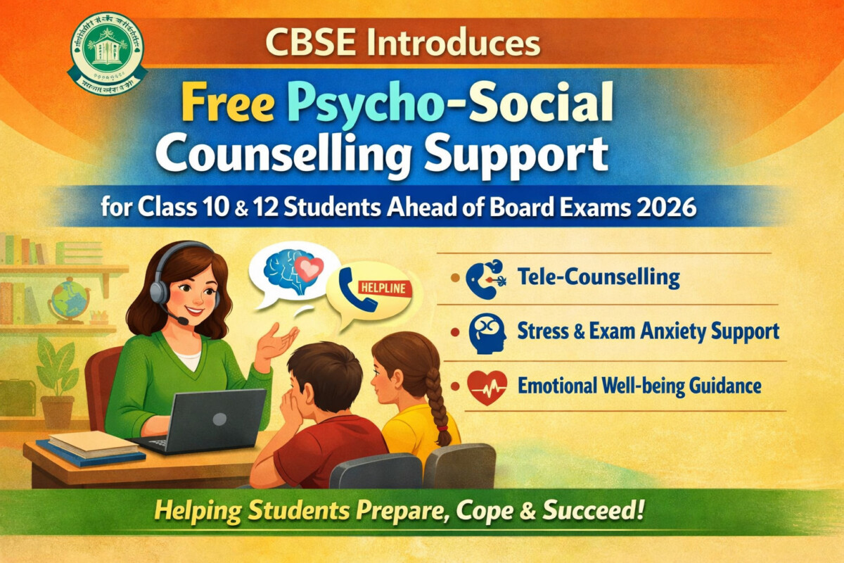 Psychographic Society - CBSE Introduces Free Psycho-Social Counselling Support for Class 10 & 12 Students Ahead of Board Exams 2026 CBSE