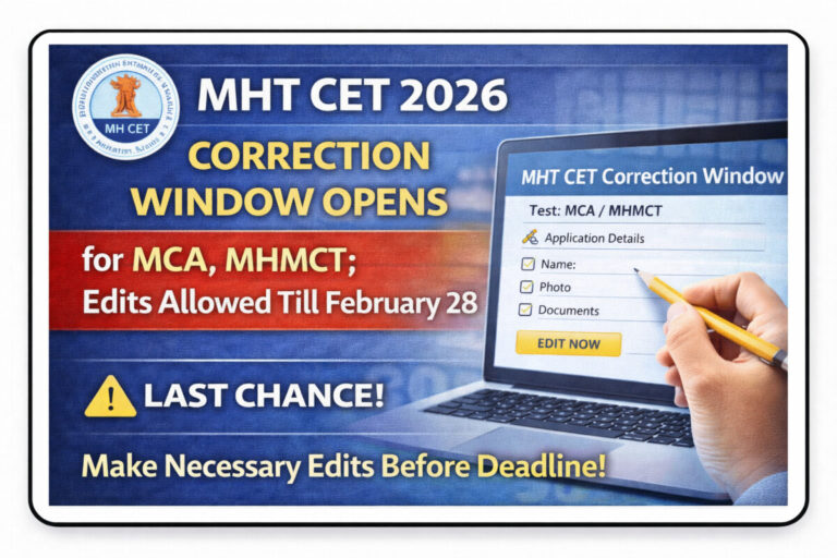 Psychographic Society - MHT CET 2026 Correction Window Opens for MCA, MHMCT; Edits Allowed Till February 28 MHT