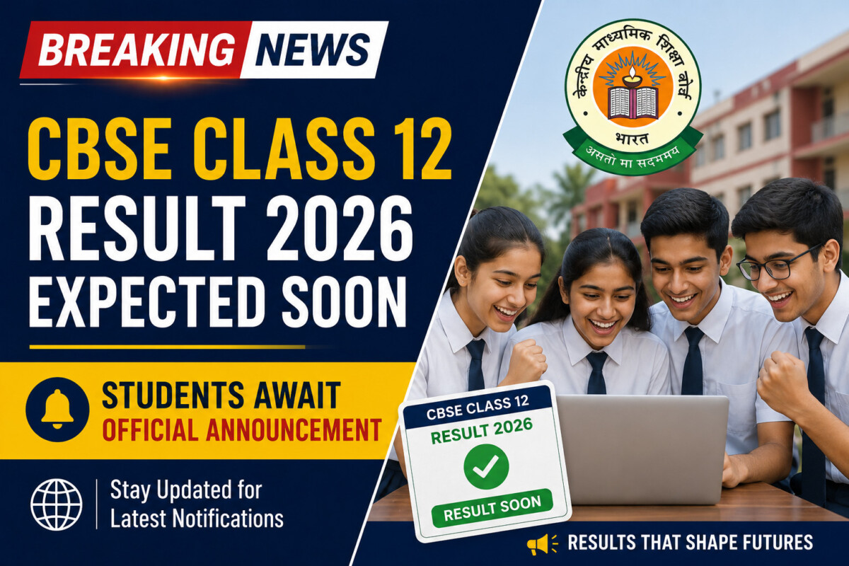 Psychographic Society - CBSE Class 12 Result 2026 Expected Soon; Students Await Official Announcement CBSE