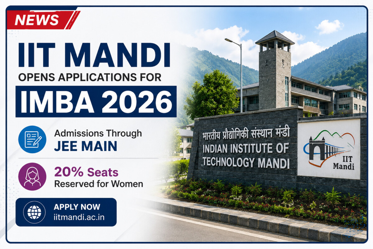 Psychographic Society - IIT Mandi Opens Applications for IMBA 2026; Admissions Through JEE Main, 20% Seats Reserved for Women IIT