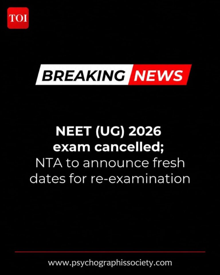 Psychographic Society - NEET UG 2026 May 3 Exam Cancelled Amid Paper Leak Allegations; Revised Dates Soon NEET